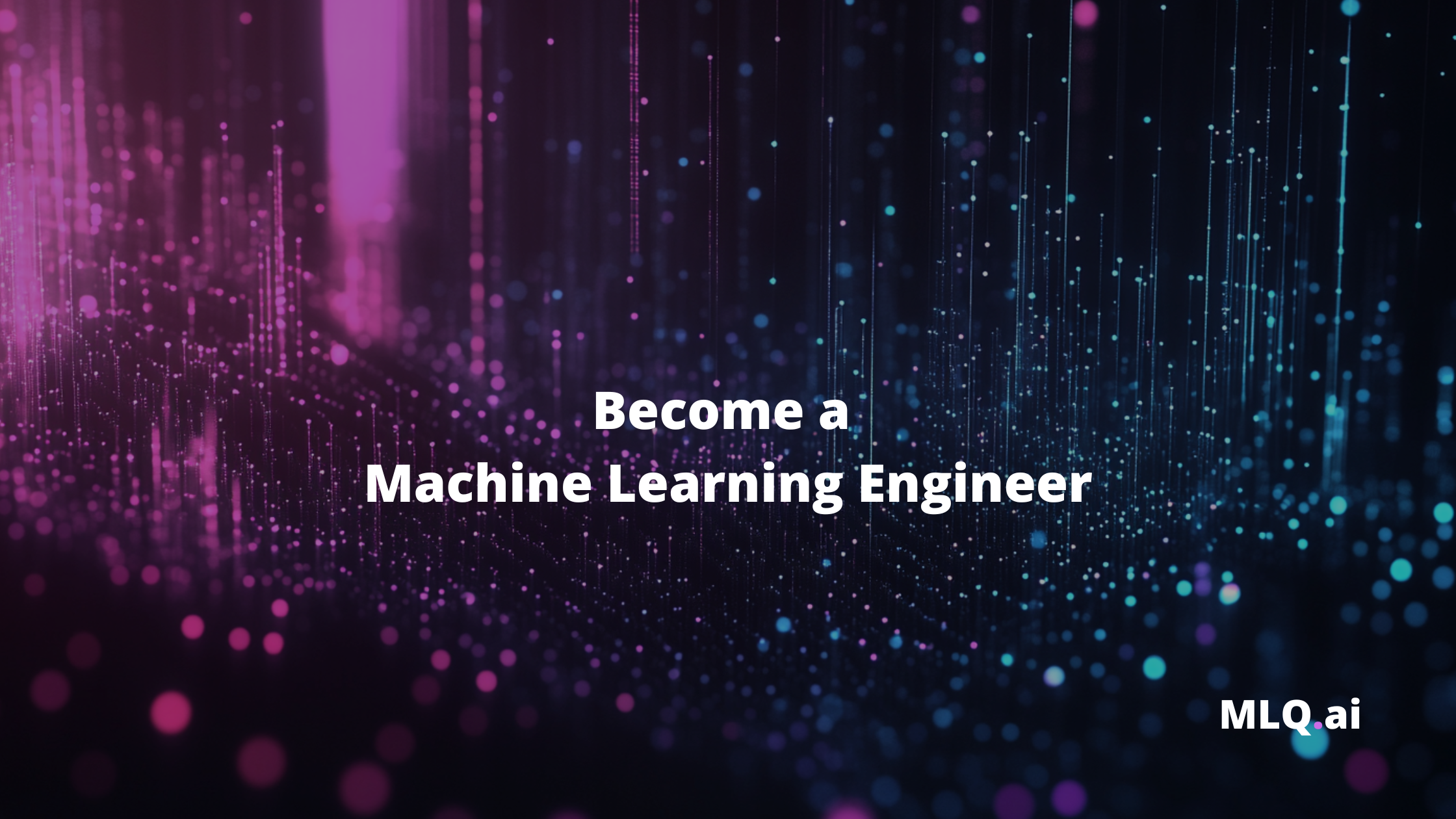 Machine Learning Engineer